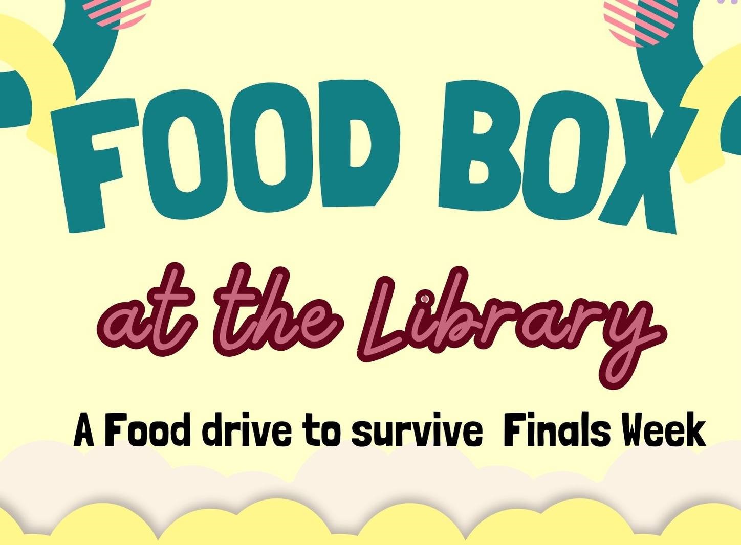 Foodbox: Nourishing Minds during Finals Week